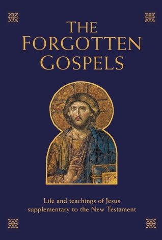 The Forgotten Gospels